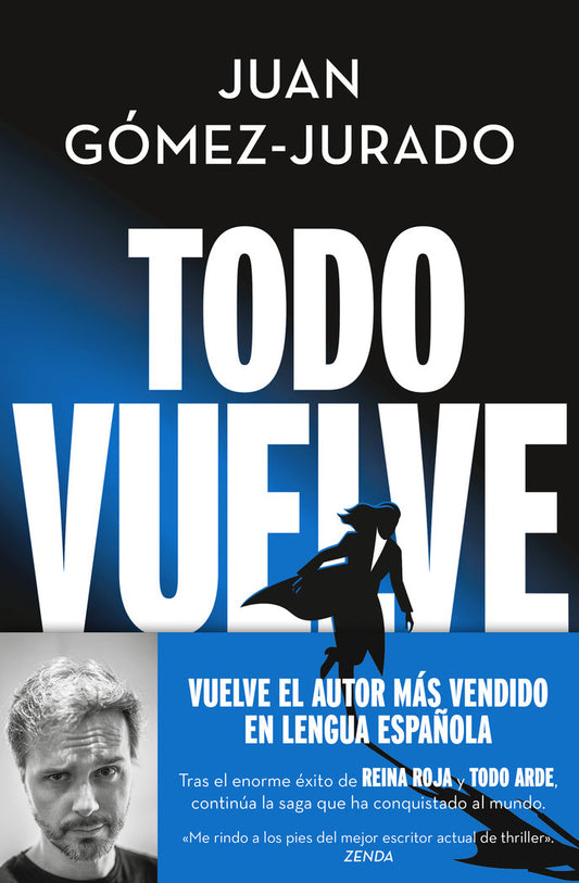 Todo Vuelve- Juan Gómez-Jurado