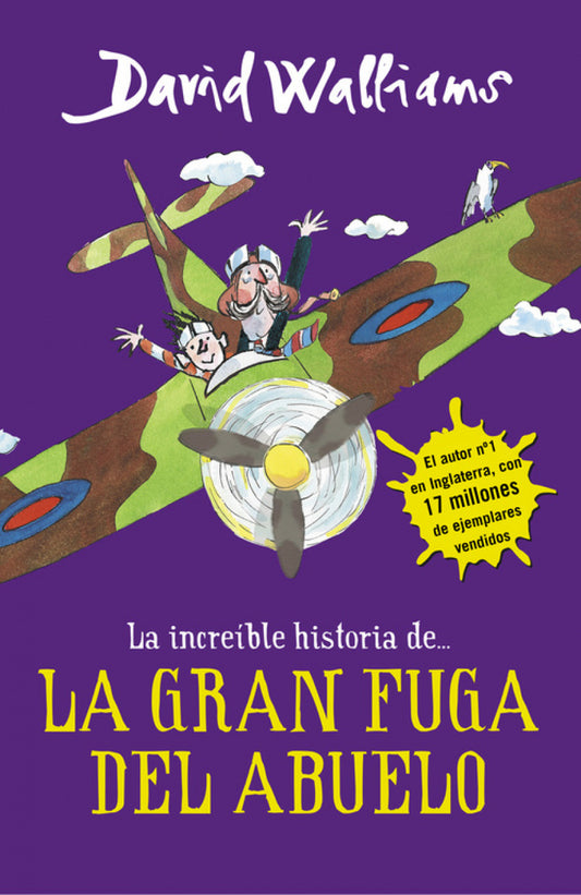La increíble historia de la gran fuga del abuelo- David Walliams